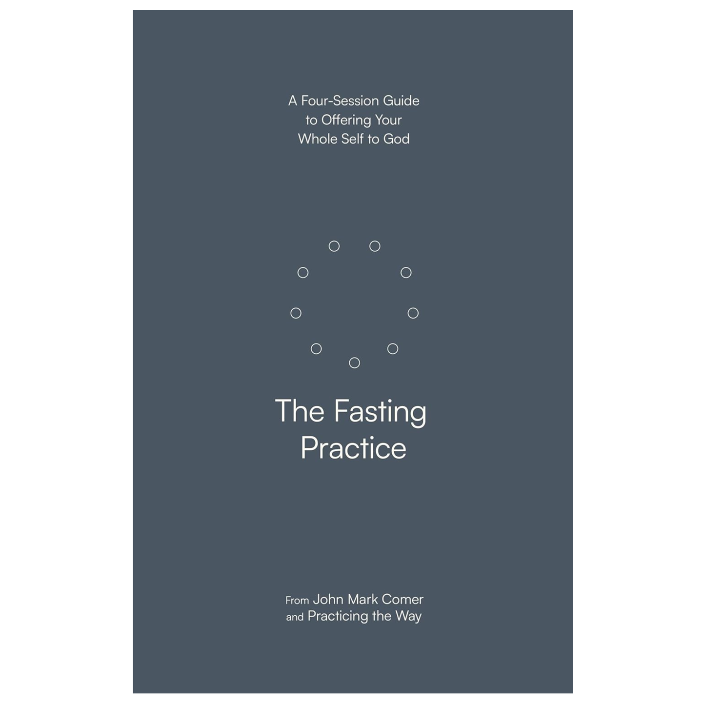 The Fasting Practice