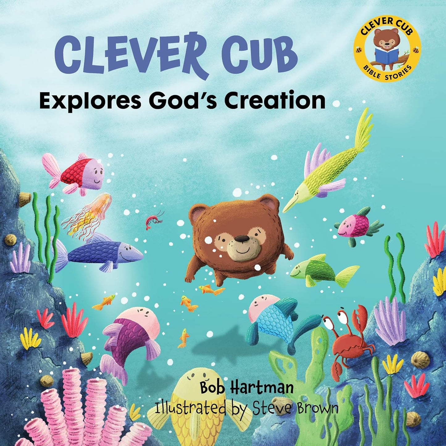 Clever Cub Explores God's Creation (Book 1)