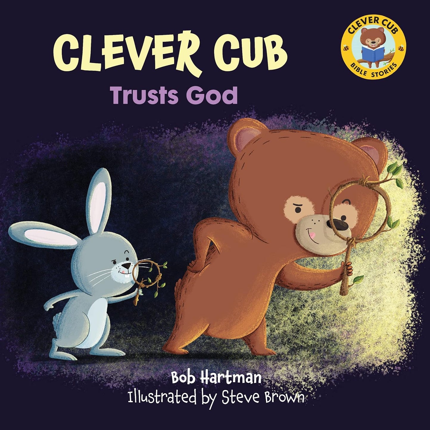 Clever Cub Trusts God (Book 8)