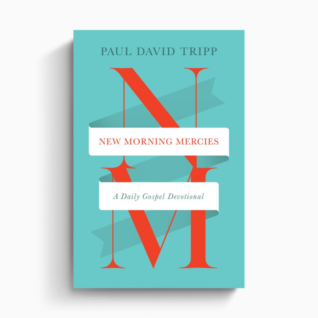 New Morning Mercies: A Daily Gospel Devotional (Hard Cover)