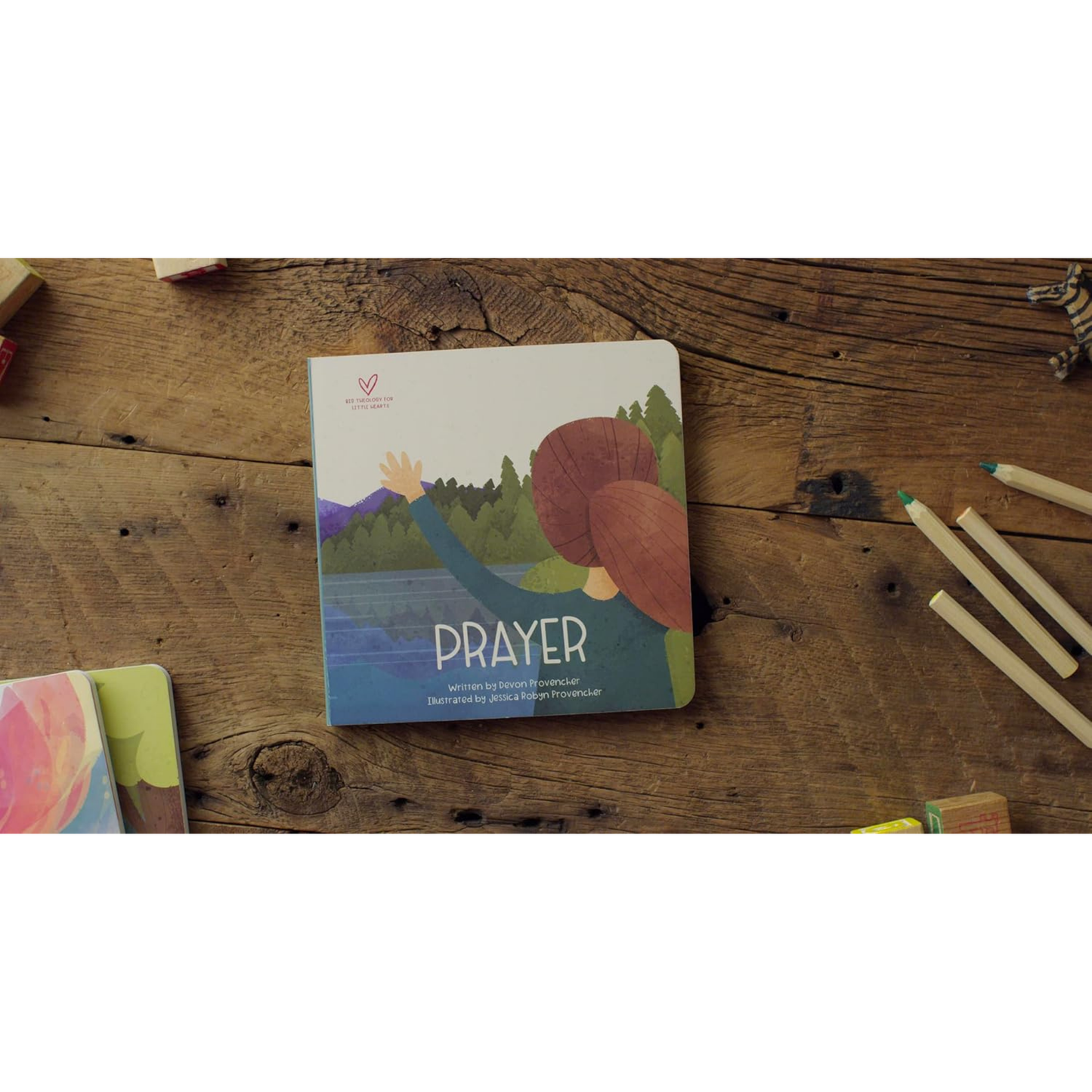 Big Theology for Little Hearts: Prayer