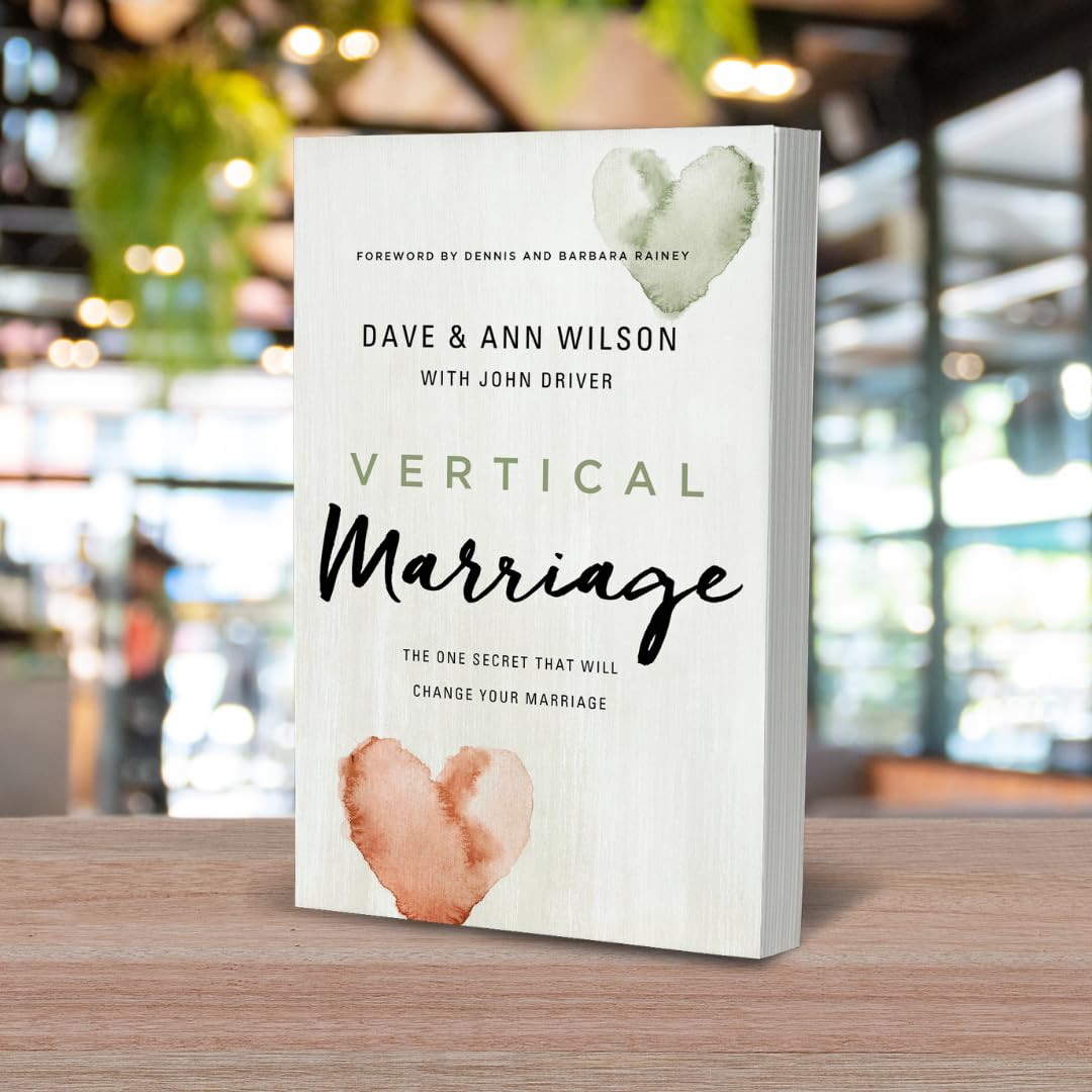 Vertical Marriage - The One Secret That Will Change Your Marriage