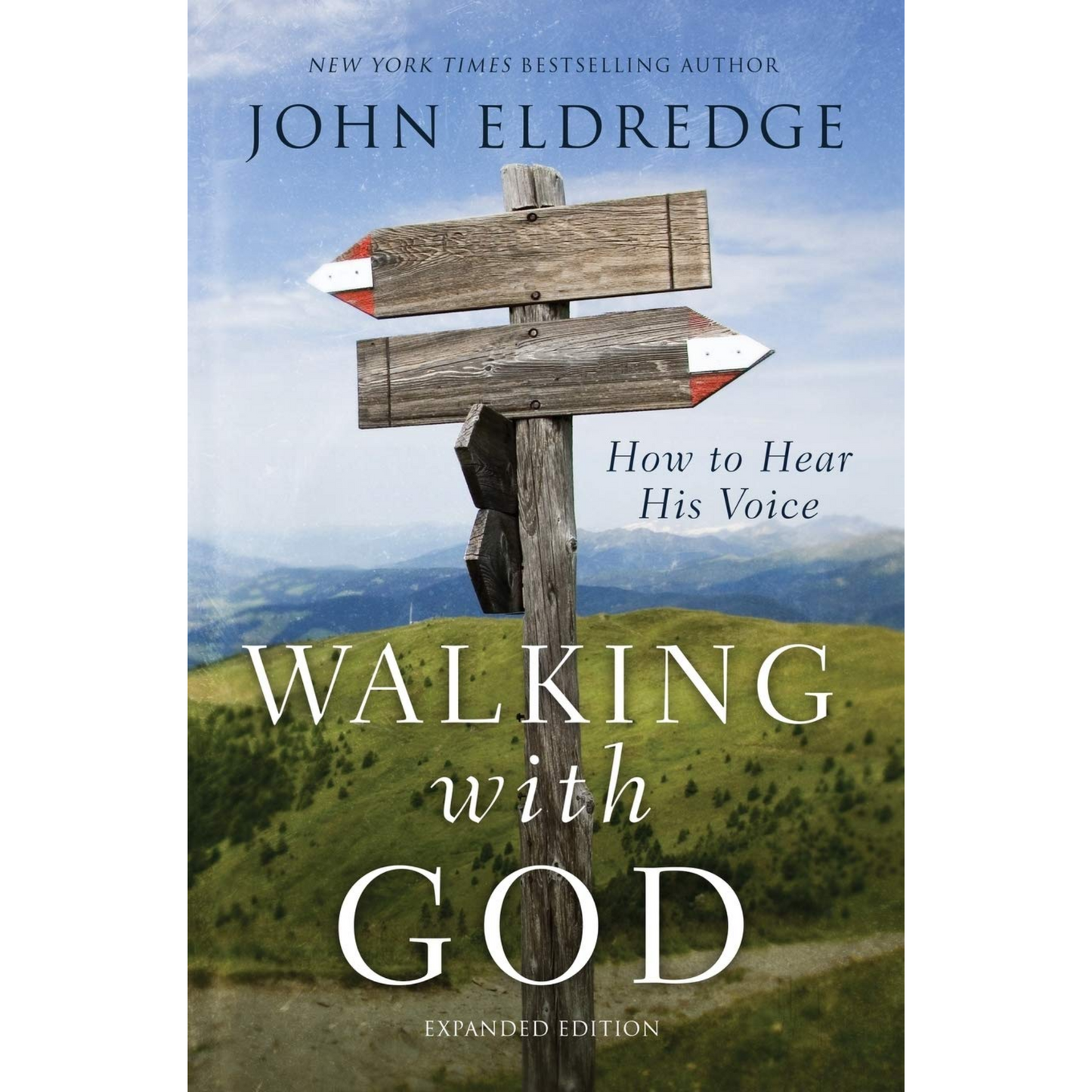 Walking With God (Expanded Edition)
