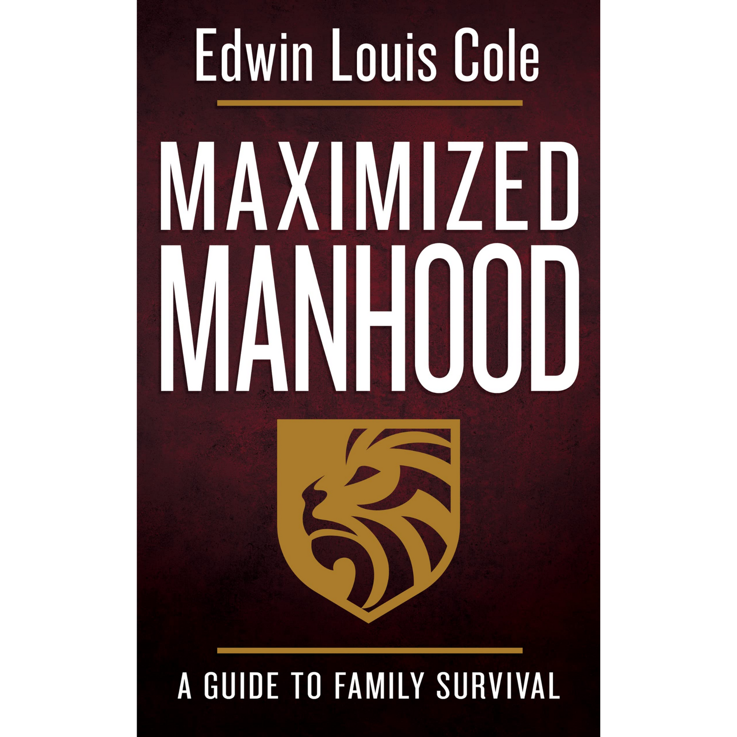 Maximized Manhood (Revised Version)