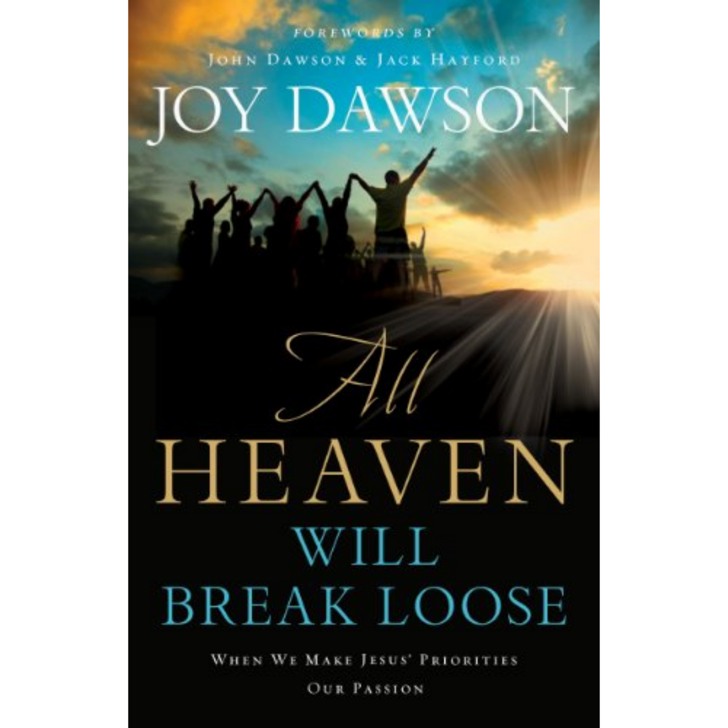 All Heaven Will Break Loose