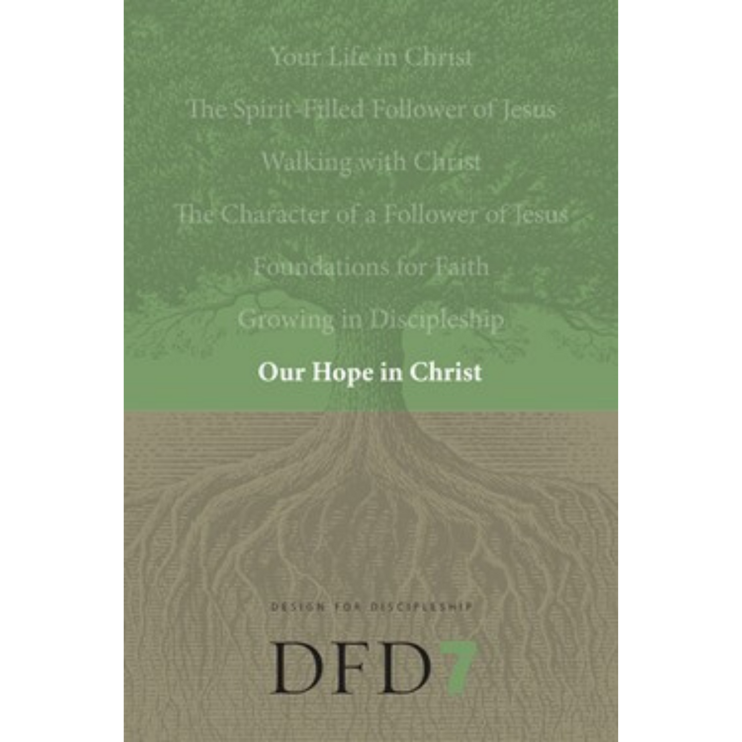Our Hope in Christ (DFD 7)