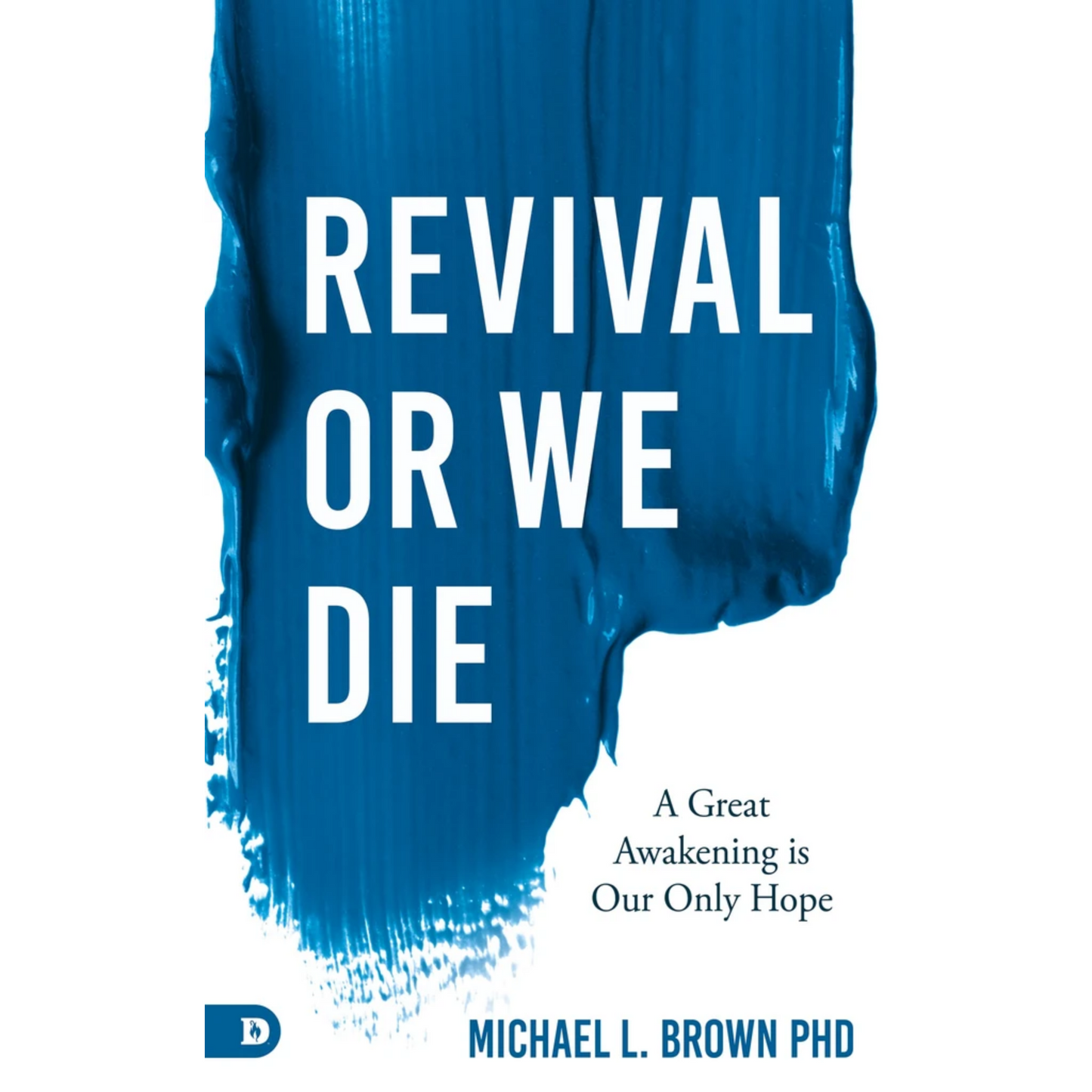Revival or We Die