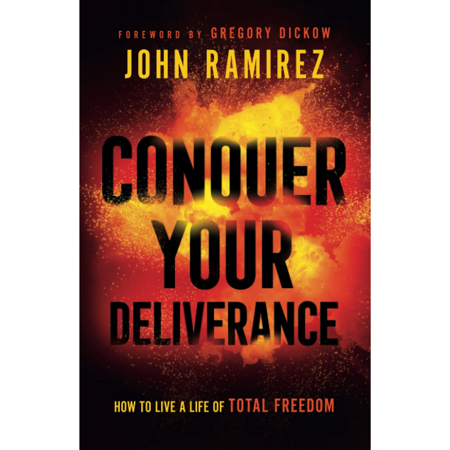 Conquer Your Deliverance