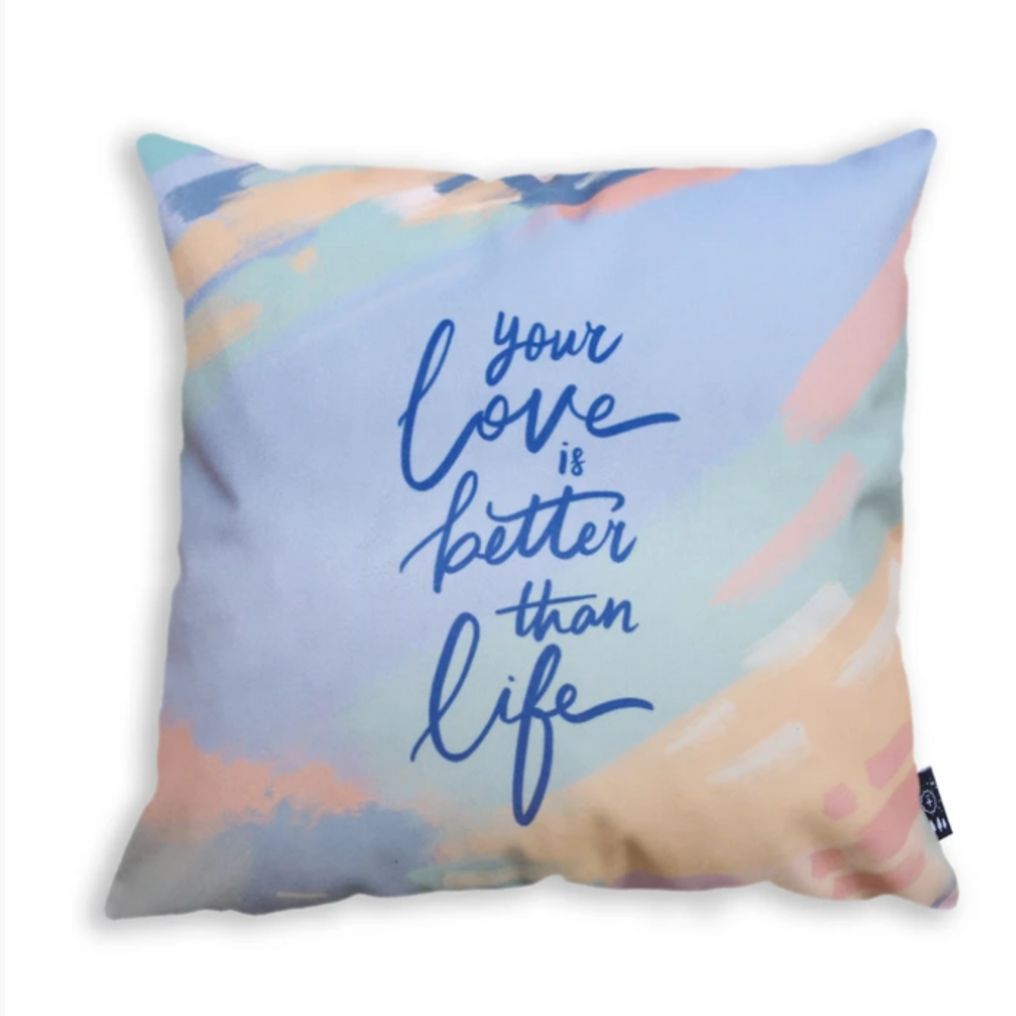 Better Than Life - Cushion Cover