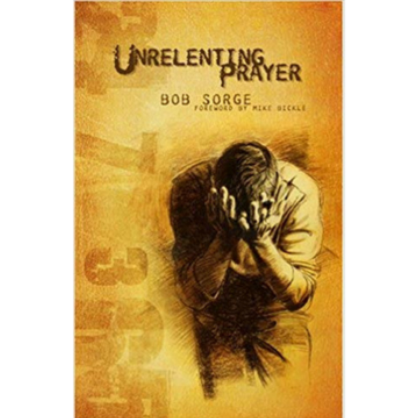 Unrelenting Prayer