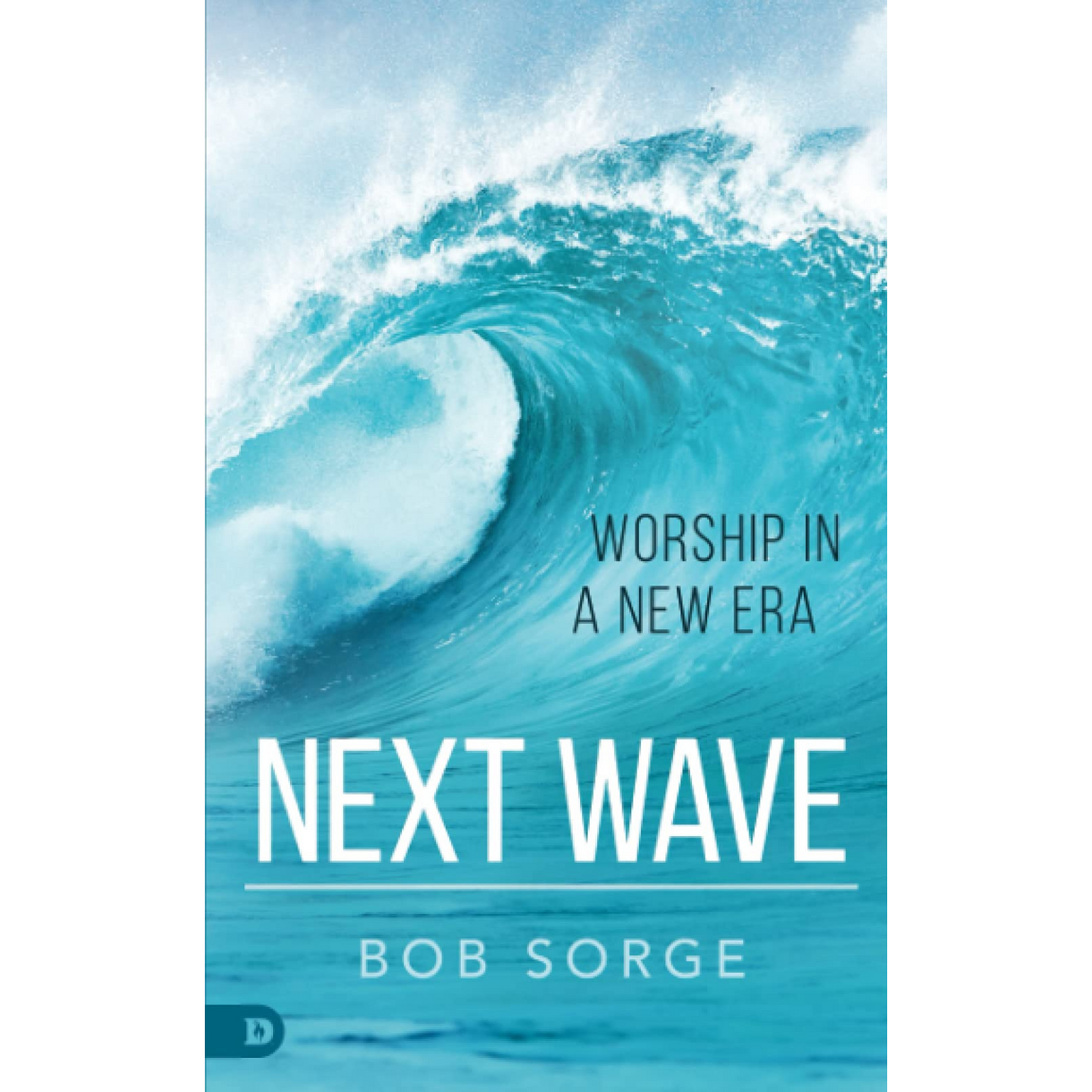 Next Wave: Worship in a New Era