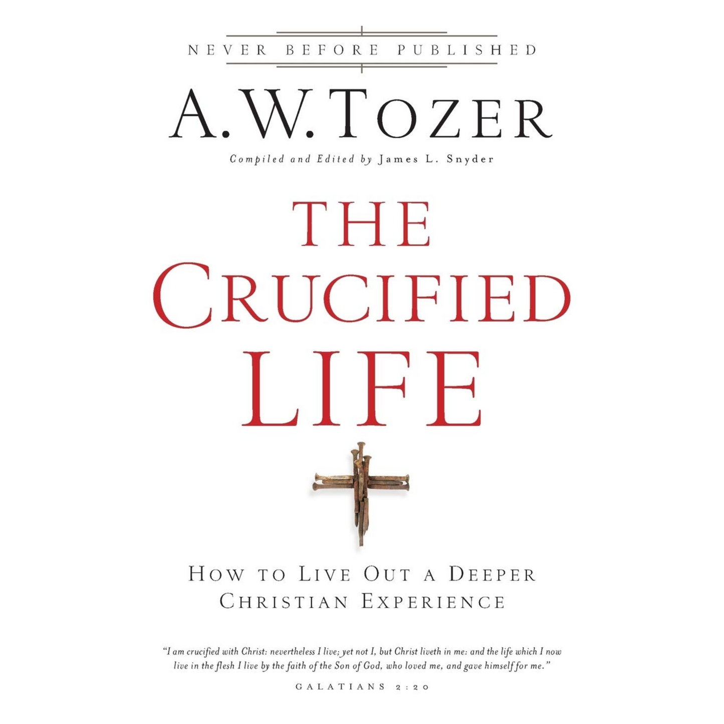 The Crucified Life