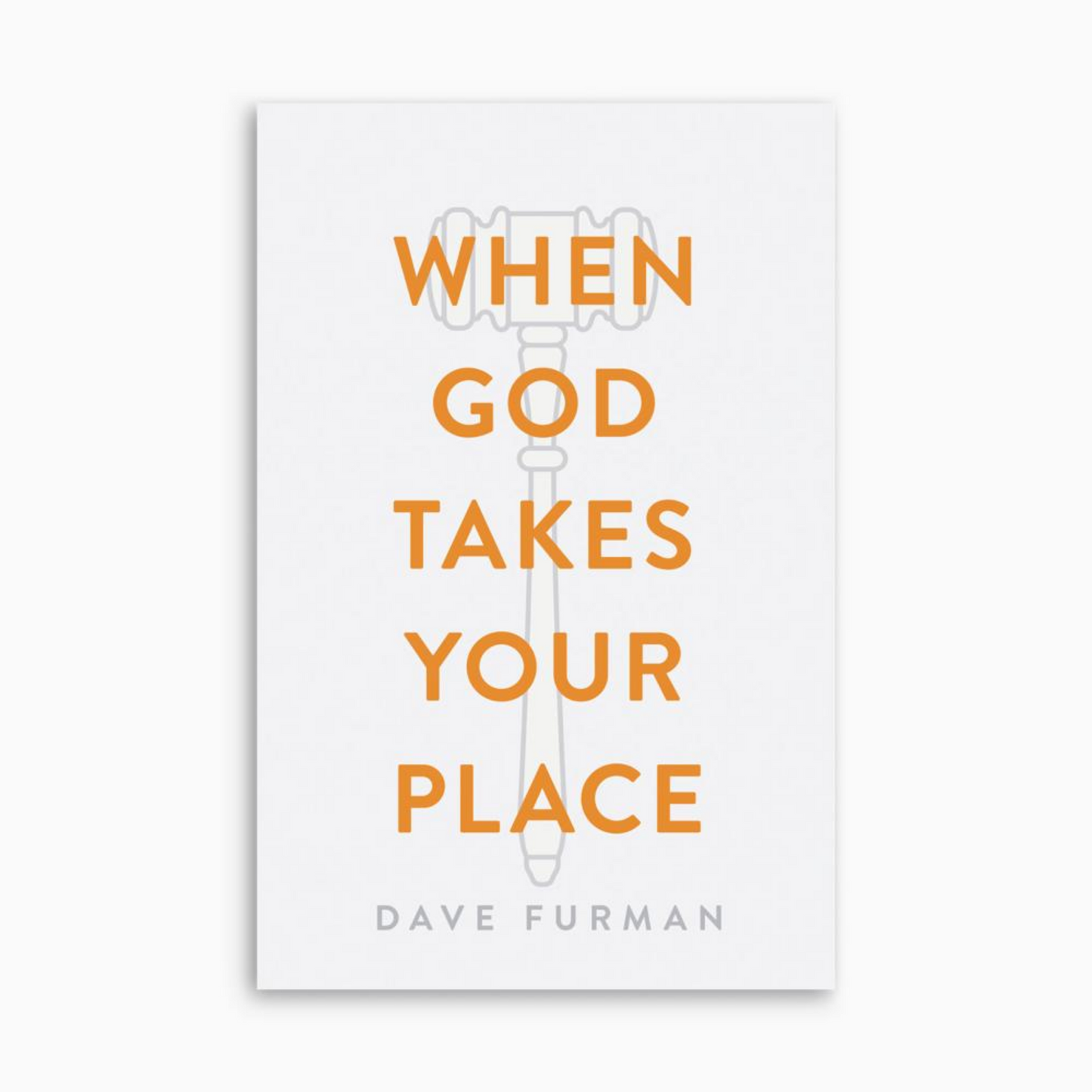 When God Takes Your Place (Tract)