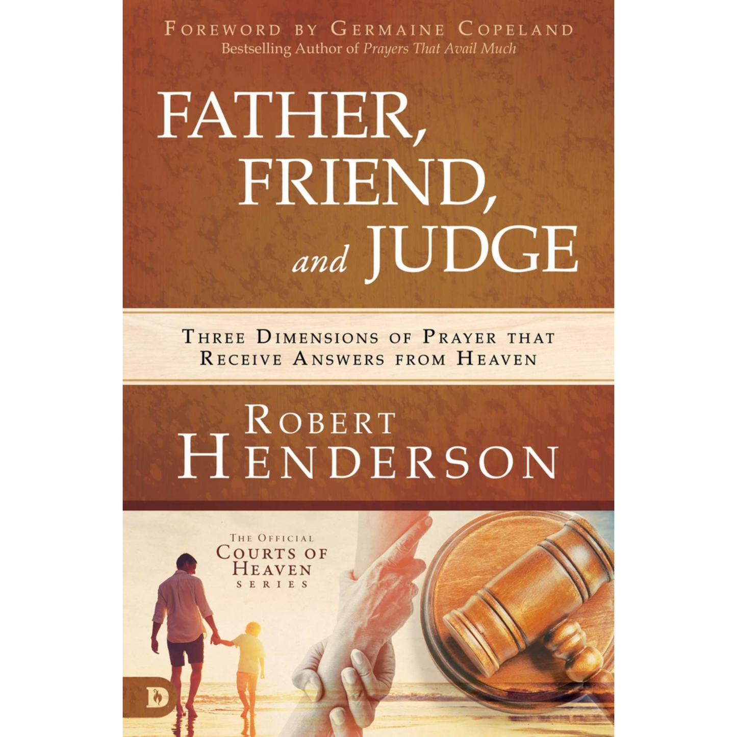 Father, Friend, and Judge