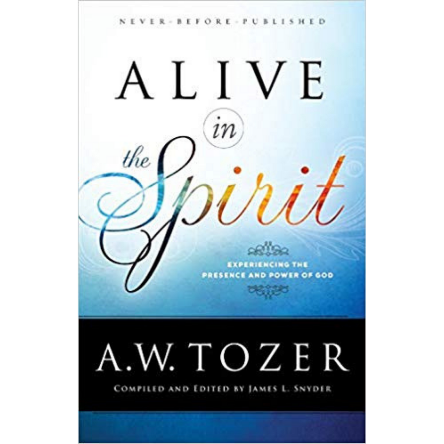Alive In The Spirit