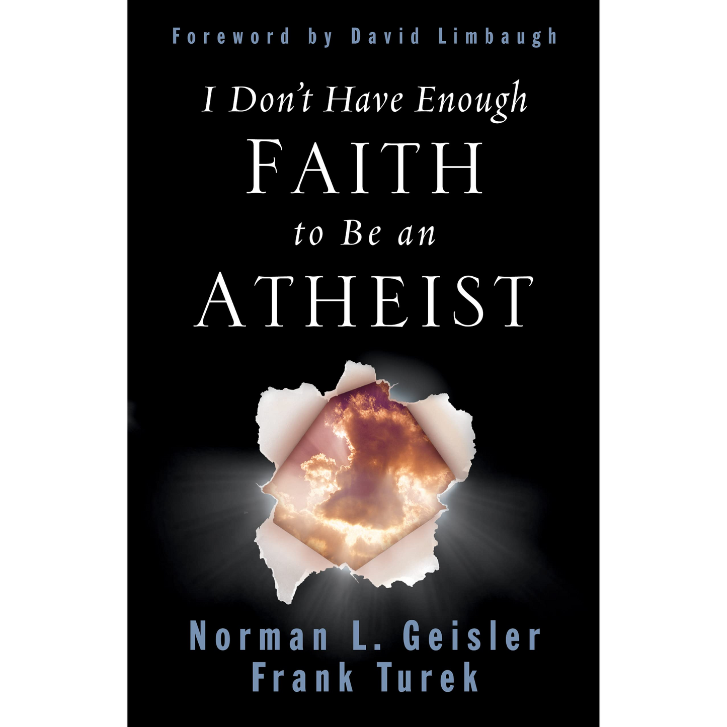 I Don't Have Enough Faith To Be An Atheist