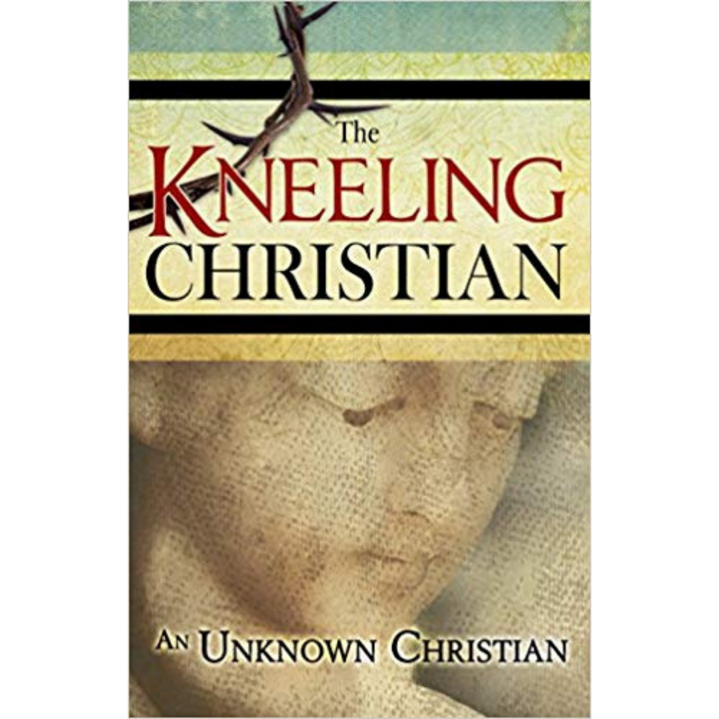 The Kneeling Christian