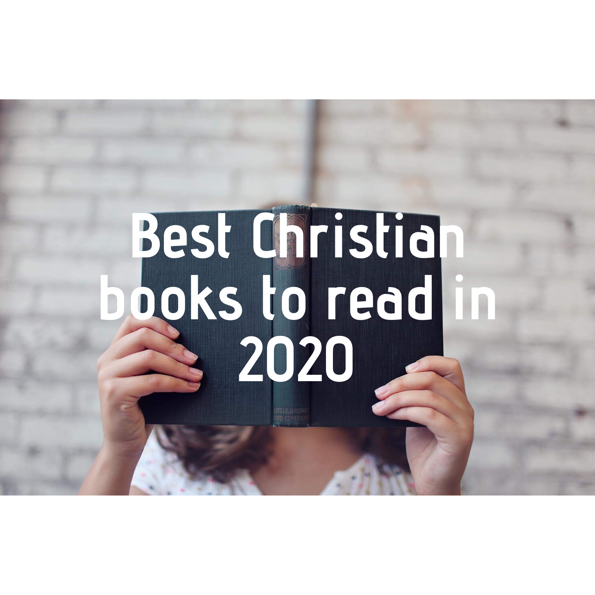 Best Christian Books To Read In 2020 Faithworks Bookstore best-christian-books-to-read-in-2020-faithworks-bookstore