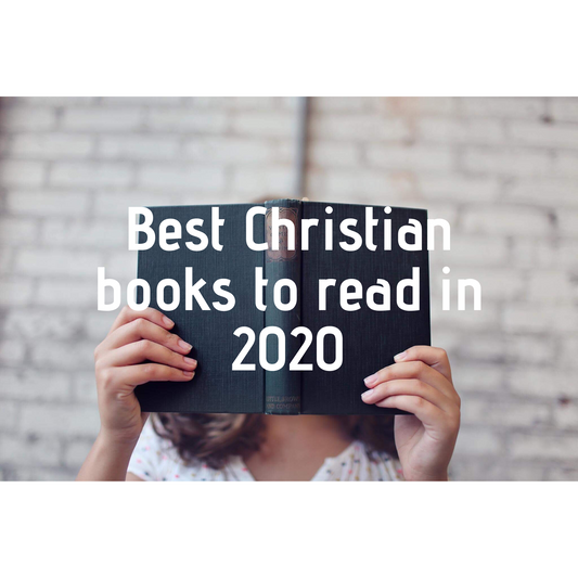 Best Christian books to read in 2020