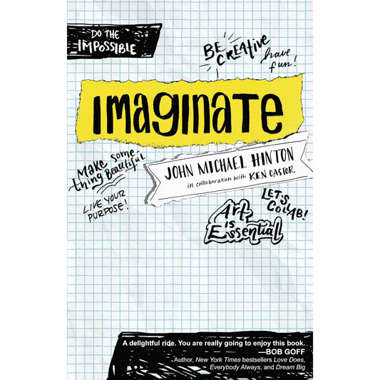 Imaginate: Unlocking Your Purpose with Creativity and Collaboration