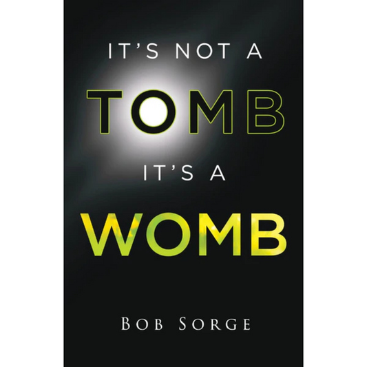 It's Not A Tomb It's A Womb