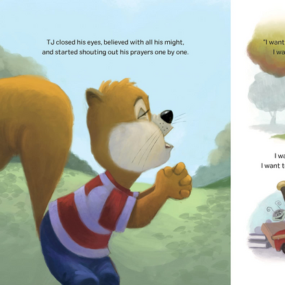 In Jesus' Name I Pray: TJ the Squirrel Learns the True Heart of Prayer