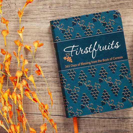 Firstfruits: 365 Days of Blessing from the Book of Genesis