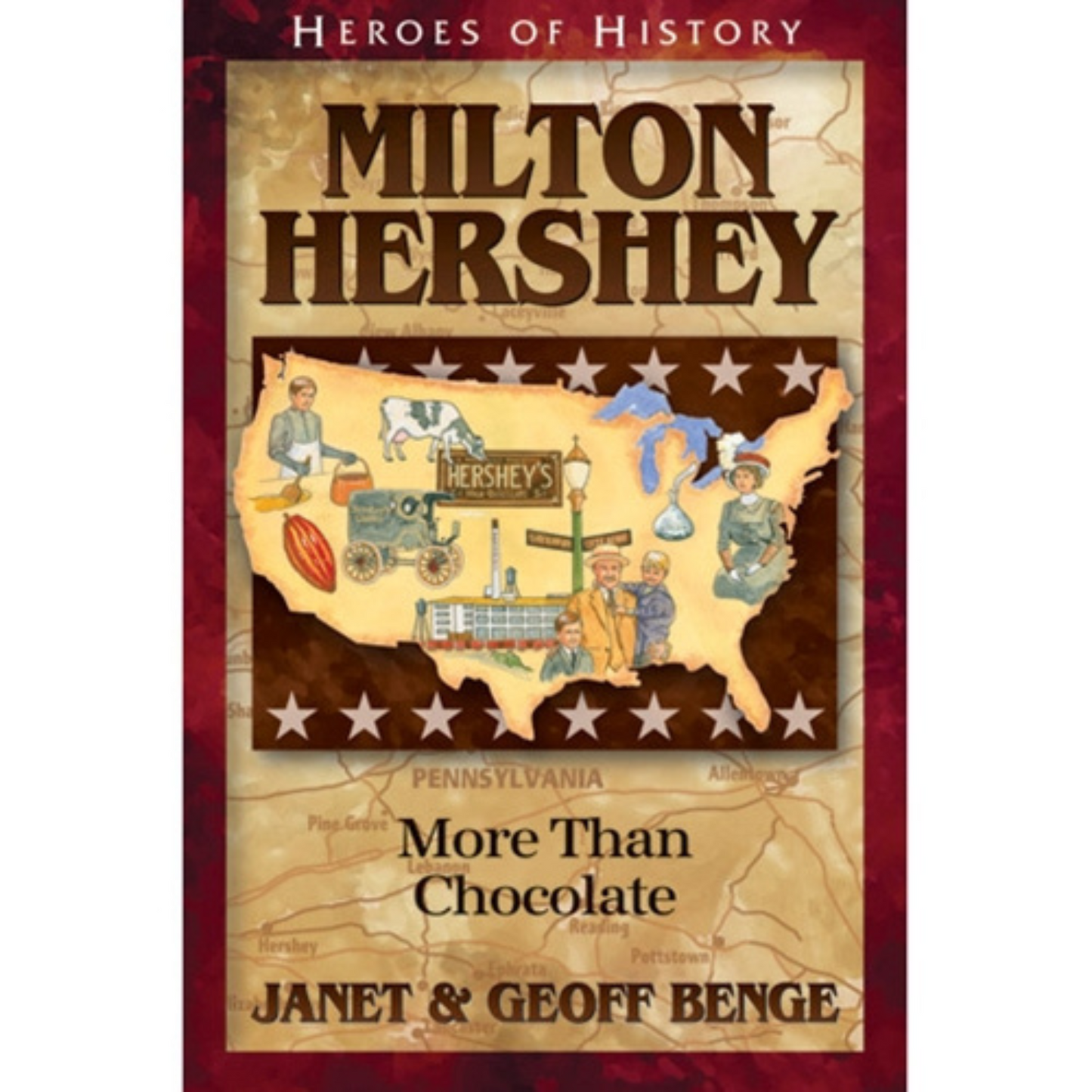HEROES OF HISTORY: Milton Hershey