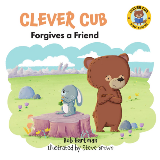 Clever Cub Forgives a Friend (Book 11)
