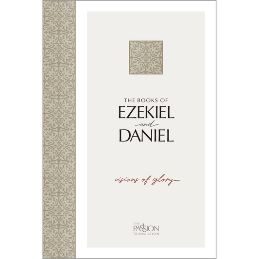 TPT: The Books of Ezekiel & Daniel, Visions of Glory