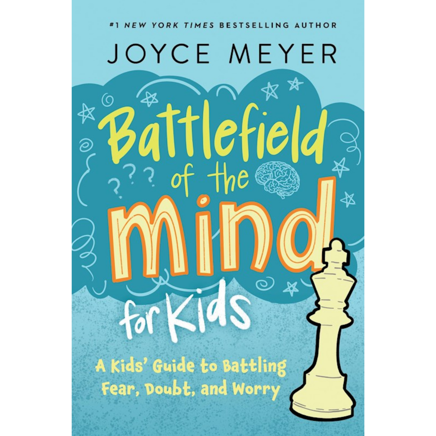Battlefield Of The Mind For Kids (Revised)