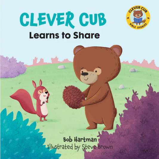 Clever Cub Learns to Share (Book 7)