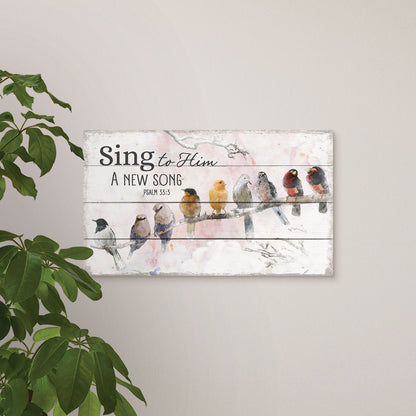 Pallet Wall Decor - Sing To Him (PNL0086)
