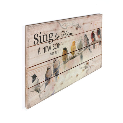 Pallet Wall Decor - Sing To Him (PNL0086)