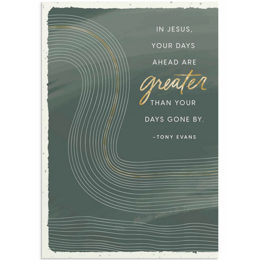 Birthday - Your Days Ahead Are Greater (U1036)