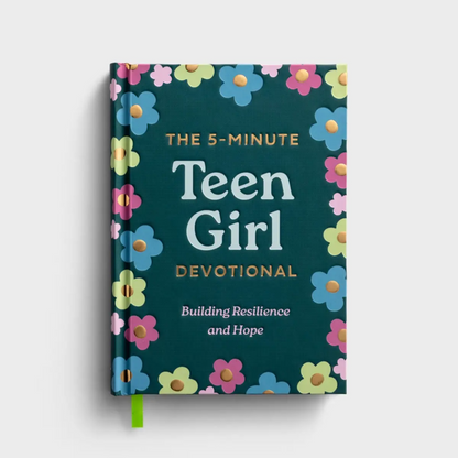The 5-Minute Teen Girl Devotional: Building Resilience and Hope