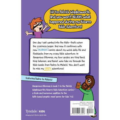 Patrick Wigglesworth's Bizarre Bible Adventure - Dangerous Dilemmas (Book 3)