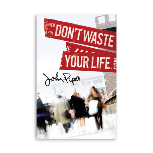 Tract - Don't Waste Your Life