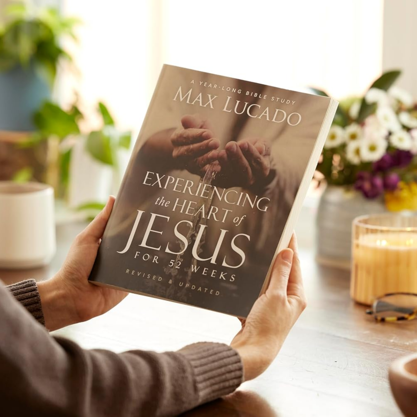 Experiencing the Heart of Jesus for 52 Weeks (Revised & Updated)