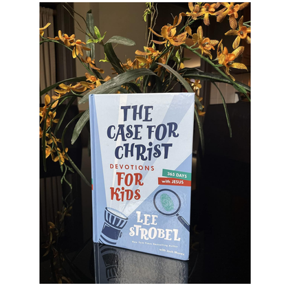 The Case for Christ Devotions for Kids
