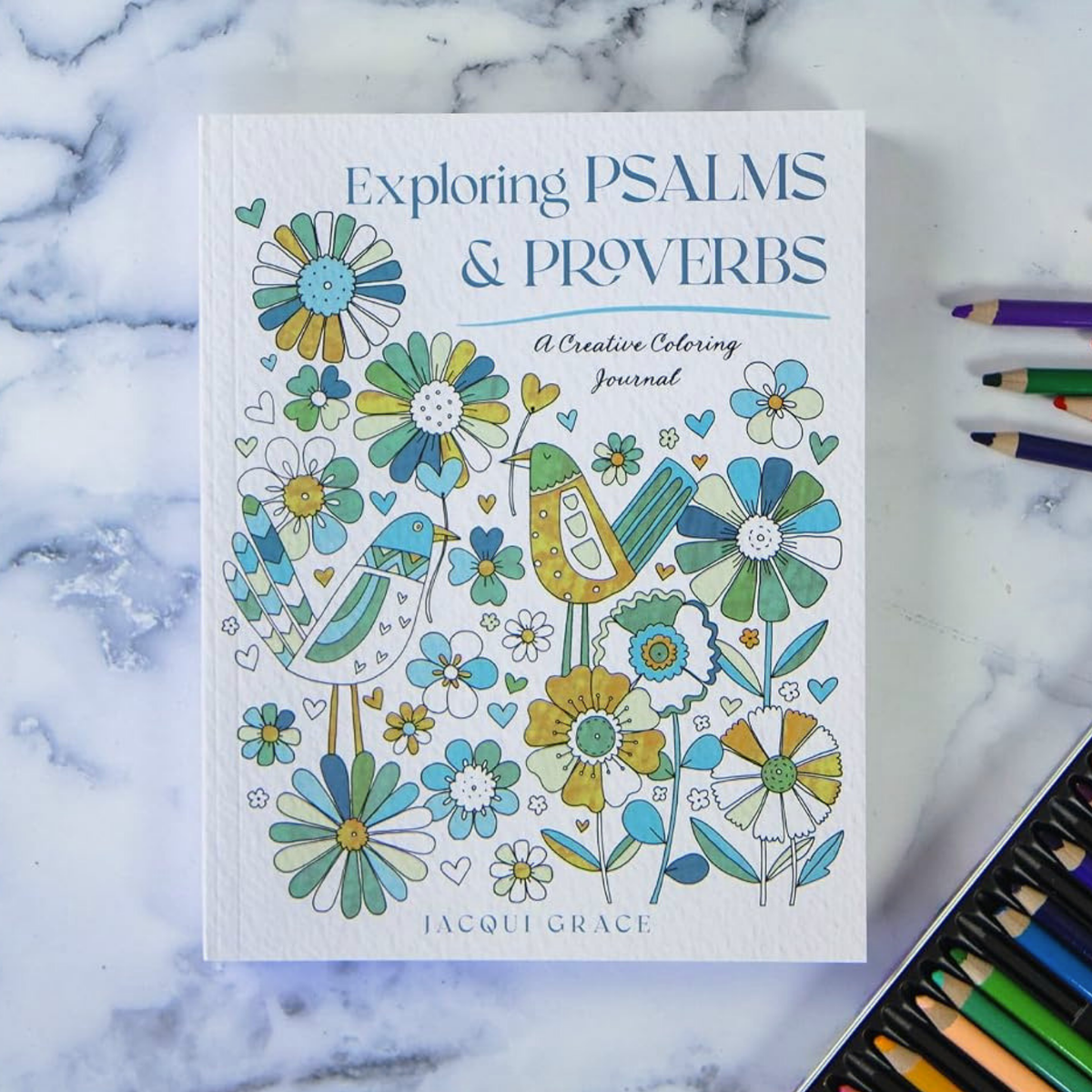 Exploring Psalms and Proverbs