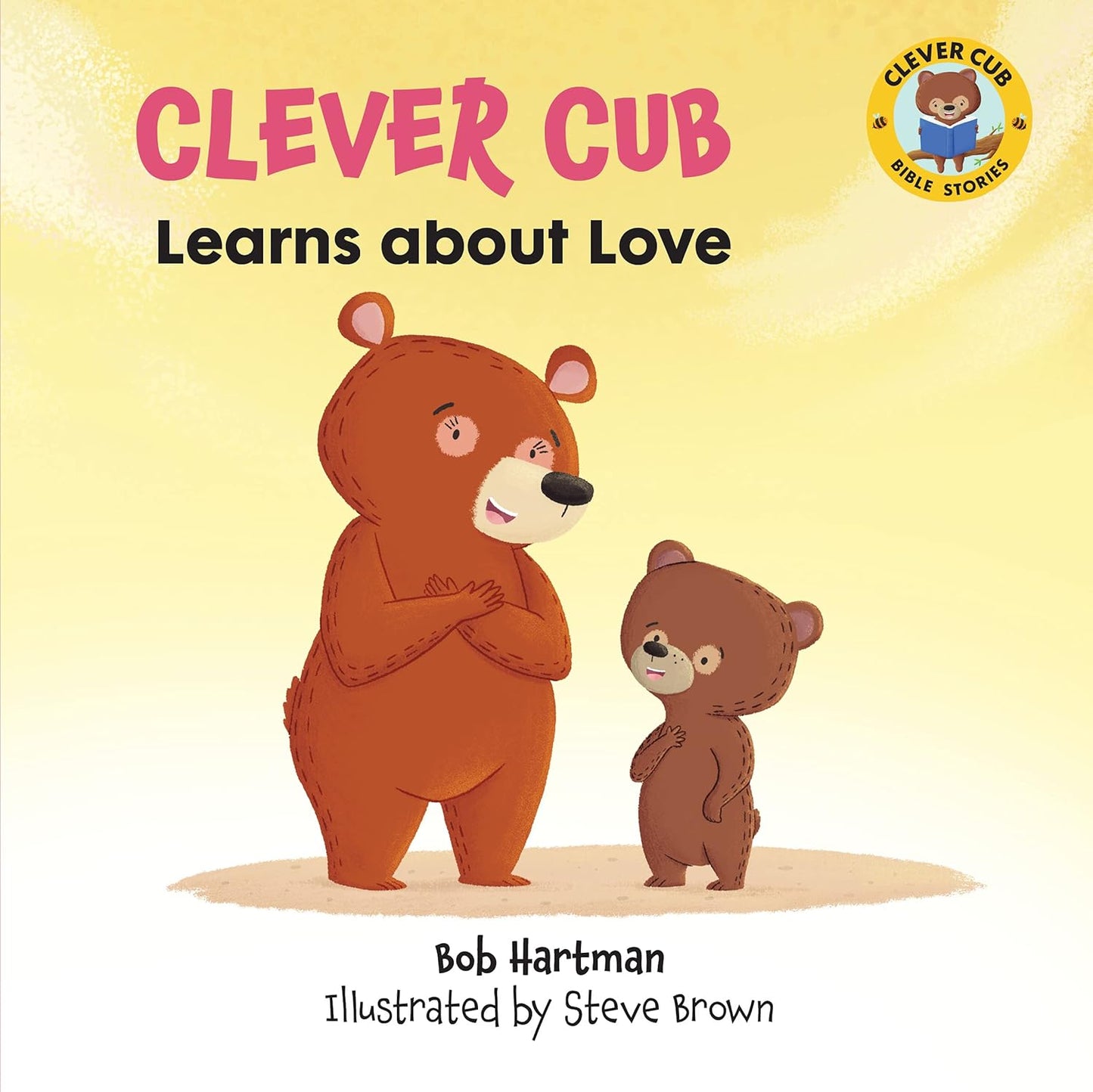 Clever Cub Learns about Love (Book 5)