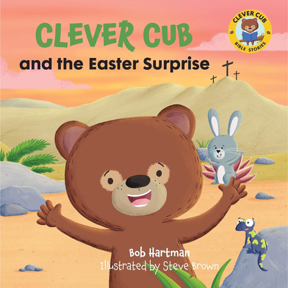Clever Cub and the Easter Surprise (Book 6)
