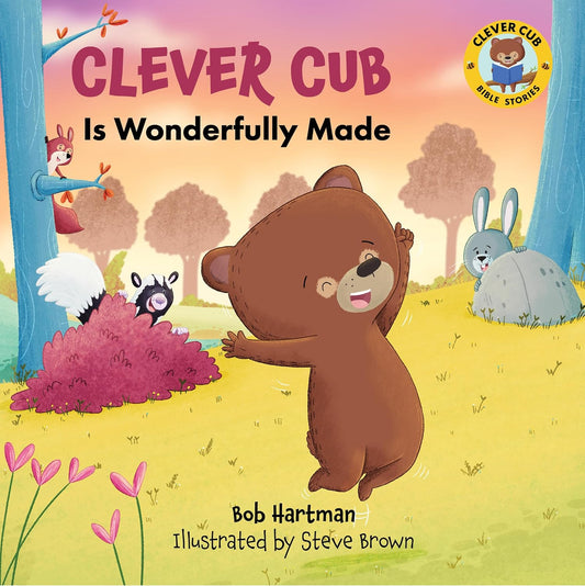 Clever Cub Is Wonderfully Made (Book 16)