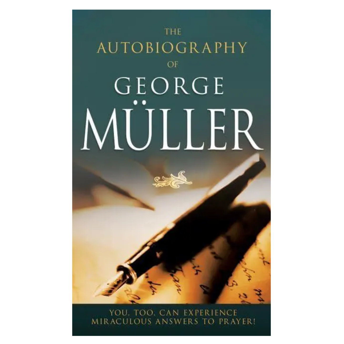 The Autobiography Of George Muller