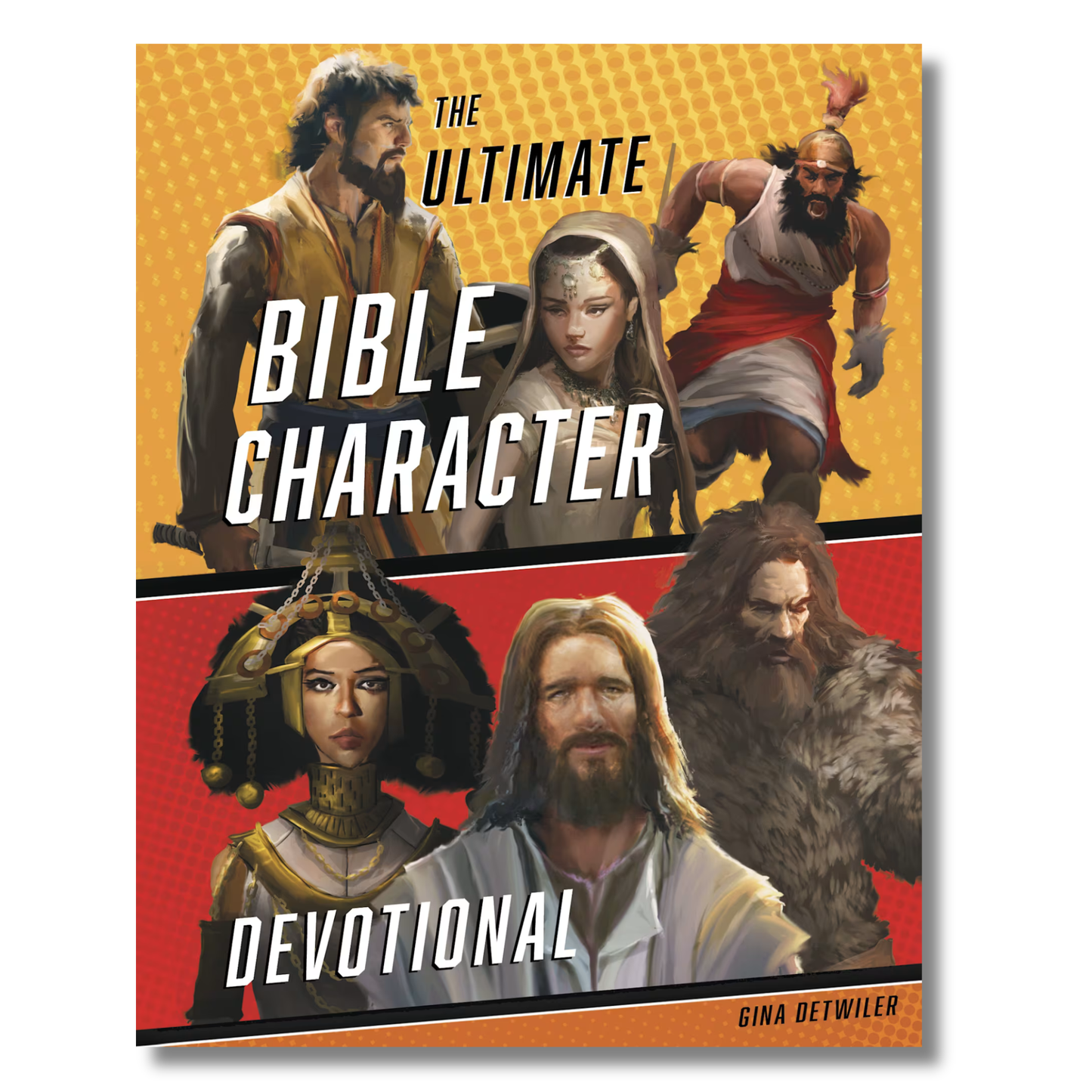 The Ultimate Bible Character Devotional