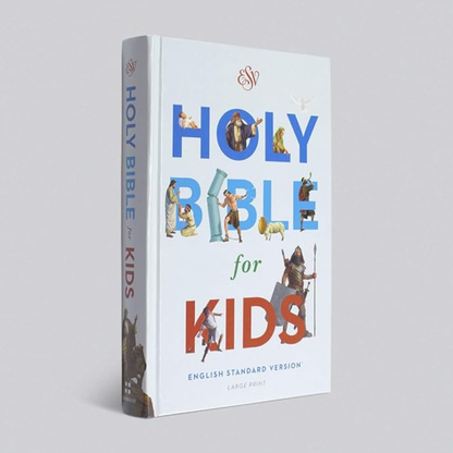 ESV Holy Bible for Kids, Large Print (Hardcover)
