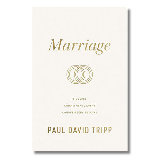 Marriage: 6 Gospel Commitments Every Couple Needs to Make