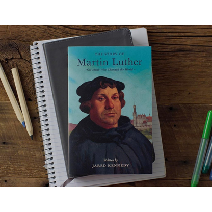 The Story of Martin Luther