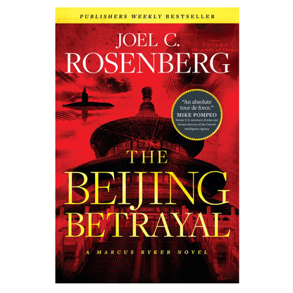 A Marcus Ryker Novel, Book 6: The Beijing Betrayal